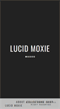 Mobile Screenshot of lucidmoxie.com